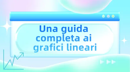 Cos'è un grafico a linee e come si disegna? 