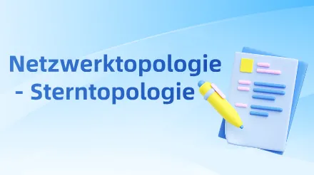 Leitfaden zur Sterntopologie – Konzepte, Vorteile, Beispiele