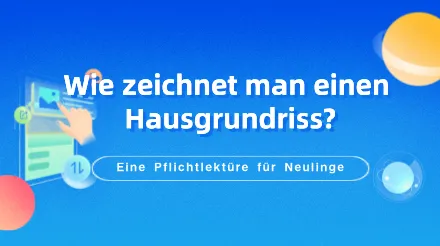 Wie kann ein Design-Neuling ohne CAD-Kenntnisse schnell einen Grundriss eines Hauses zeichnen?