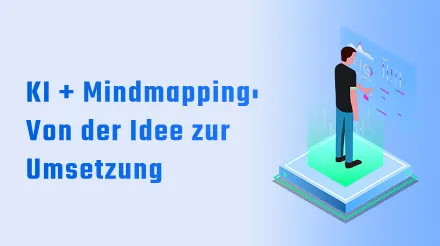 KI + Mindmapping: Der vollständige Weg von der Idee zur Umsetzung