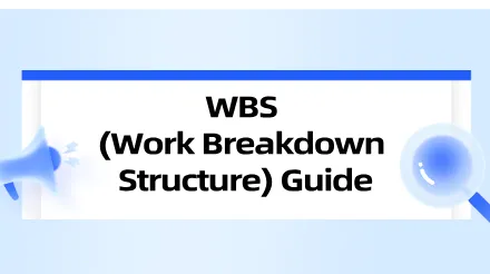 Work Breakdown Structure (WBS) Guide : From Project Decomposition to Implementation