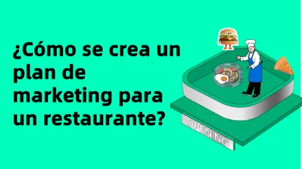¿Cómo se crea un plan de marketing para restaurantes? 5 gráficos para ayudarte a abordar el marketing de forma sistemática.