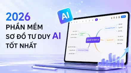 Top 10 phần mềm lập bản đồ tư duy AI được ưa chuộng nhất năm 2026