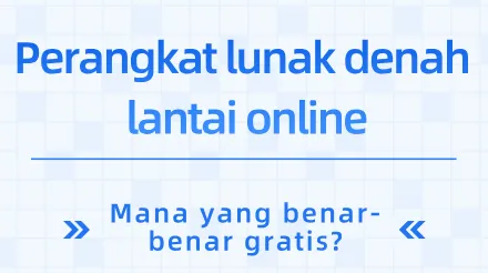 Delapan rekomendasi perangkat lunak denah lantai online untuk tahun 2026: Mana yang benar-benar gratis?