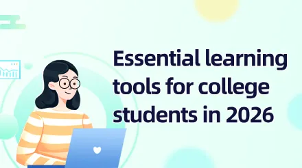 Essential Learning Tools for College Students in 2026: 6 Software Items to Double Your Learning Efficiency