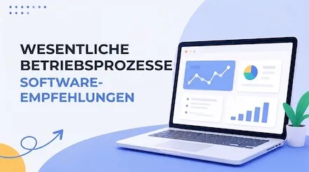 Empfohlene, unverzichtbare Software für den Betrieb: 8 praktische Tools