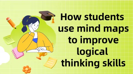 Essential Guide for Students - Enhance Logical Thinking Skills with Mind Maps