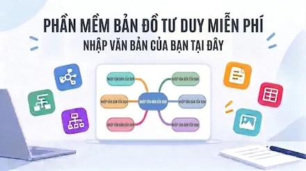 Các phần mềm lập bản đồ tư duy miễn phí được đề xuất: So sánh 8 công cụ trực tuyến miễn phí